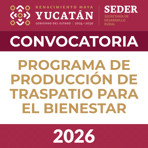 convocatoria programa de Producci&oacute;n de Traspatio para el Bienestar 